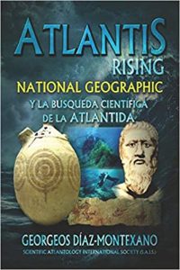 Atlantis Rising National Geographic y la búsqueda científica de la Atlántida. 9, Atlantología Histórico-Científica. Portada del libro