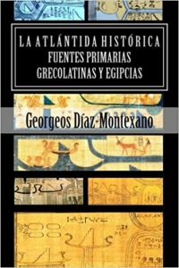 LA ATLÁNTIDA HISTÓRICA. Fuentes primarias grecolatinas y egipcias. Portada del libro